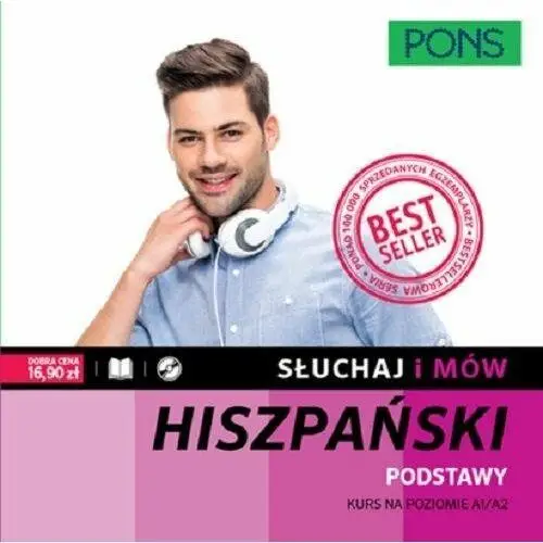 Słuchaj i mów. Hiszpański. Podstawy. Kurs na poziomie A1/A2 + CD