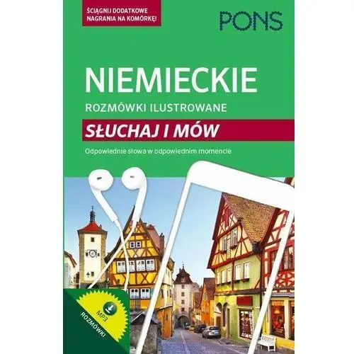 Słuchaj i mów. Niemieckie rozmówki ilustrowane