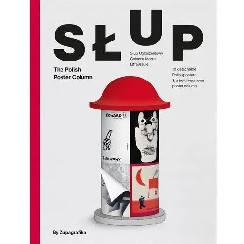 Słup: The Polish Poster Column Zupagrafika