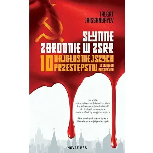 Słynne zbrodnie w ZSRR. 10 najgłośniejszych przestępstw w Związku Radzieckim
