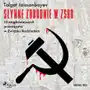 Słynne zbrodnie w ZSRR. 10 najgłośniejszych przestępstw w Związku Radzieckim Sklep on-line