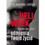 Hell Week. Siedem dni, które odmienią Twoje życie - ERIK BERTRAND LARSSEN Sklep on-line