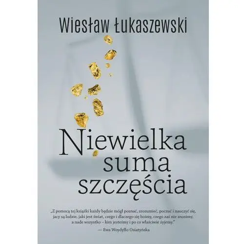 Niewielka suma szczęścia - wiesław łukaszewski