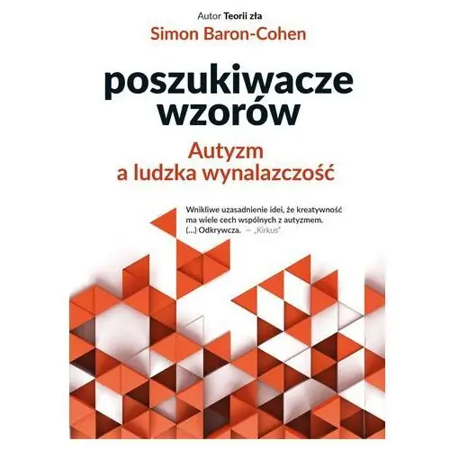 Smak słowa Poszukiwacze wzorów. autyzm a ludzka wynalazczość