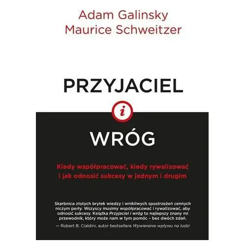 Przyjaciel i wróg. Kiedy współpracować