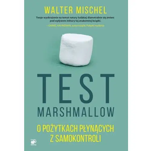 Test marshmallow o pożytkach płynących z samokontroli