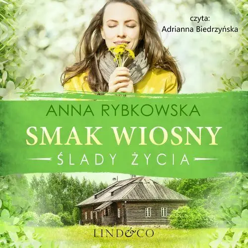 Smak wiosny. ślady życia