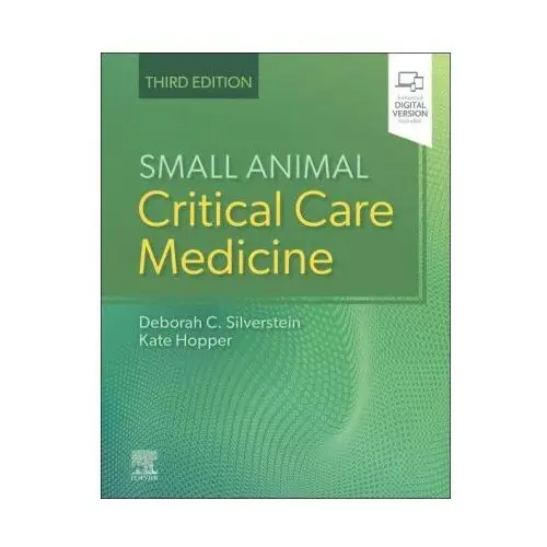 Small animal critical care medicine Elsevier - health sciences division