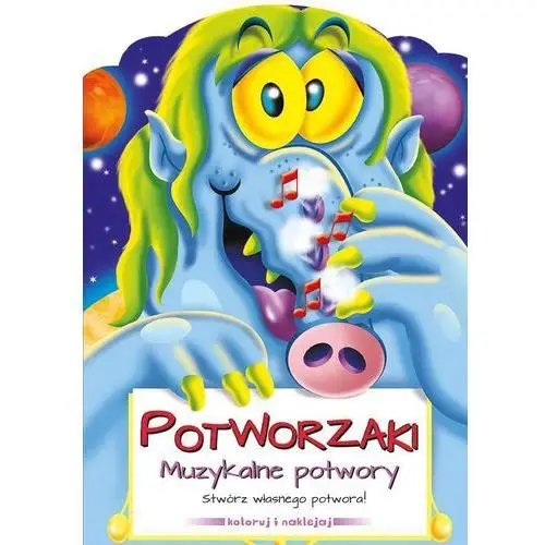 Muzykalne Potwory Potworzaki - Praca zbiorowa, 206964