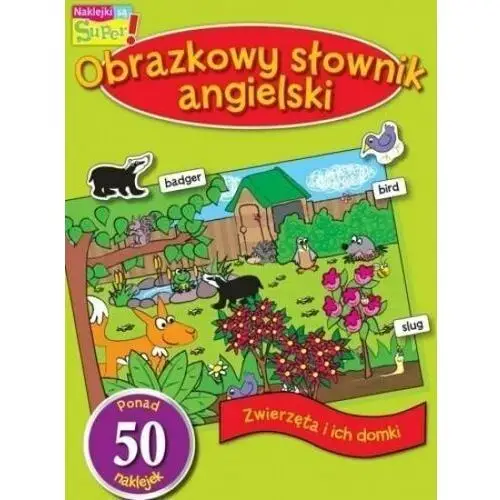 Obrazkowy sł. angielski. zwierzęta i ich domki Smart books