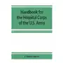 Handbook for the hospital corps of the u.s. army and state military forces Smart, charles Sklep on-line