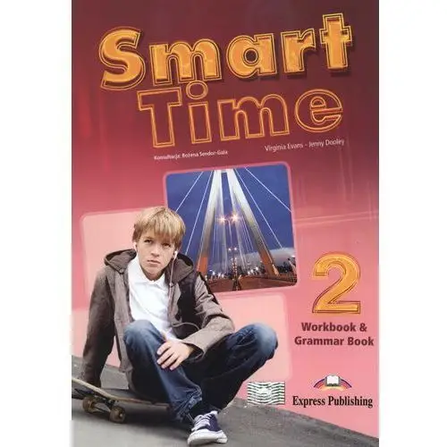 Smart Time 2. Gimnazjum, część 2. Język angielski. Zeszyt ćwiczeń + repetytorium z gramatyki, 108015
