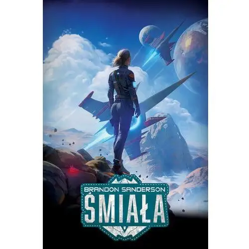 Śmiała. Skyward. Tom 4