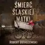 śmierć śląskiej matki Sklep on-line