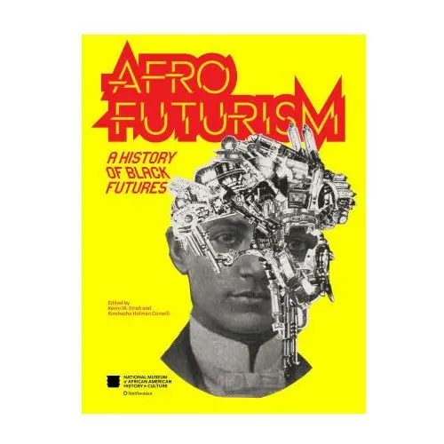 Smithsonian inst pr Afrofuturism: a history of black futures