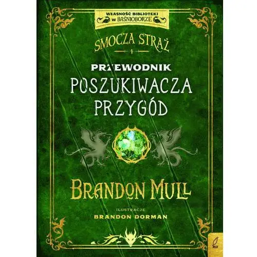 Smocza Straż. Przewodnik poszukiwacza przygód