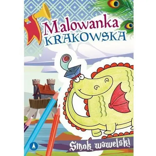 Smok wawelski. Malowanka krakowska