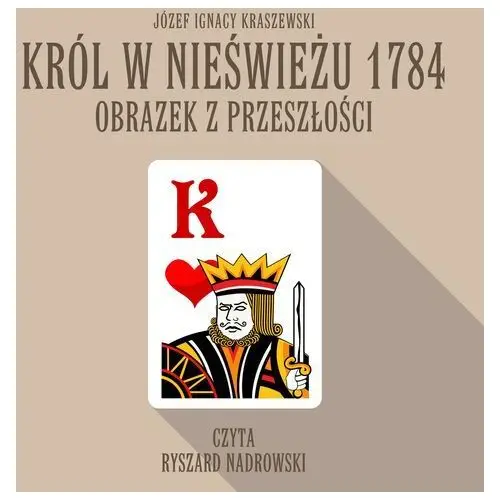 Smpb Król w nieświeżu 1784: obrazek z przeszłości