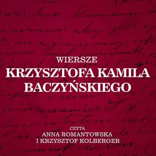 Smpb Wiersze krzysztofa kamila baczyńskiego