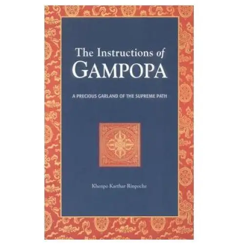 Snow lion publications Instructions of gampopa