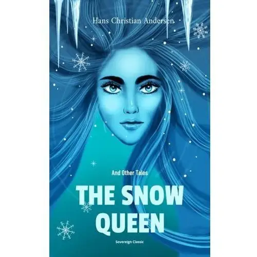 Snow Queen and Other Tales