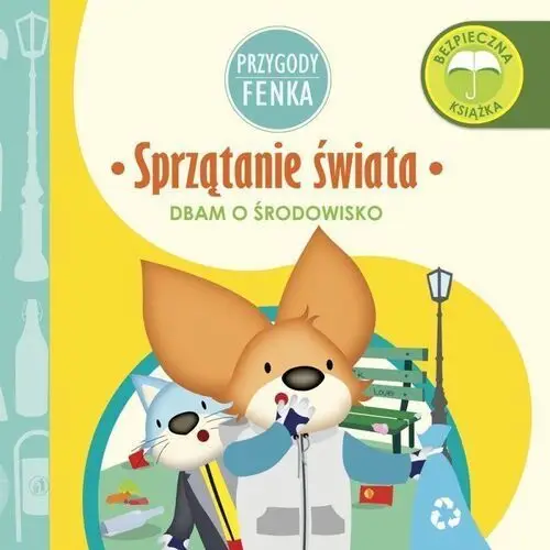 Przygody fenka. dbam o środowisko. sprzątanie świata Sobik