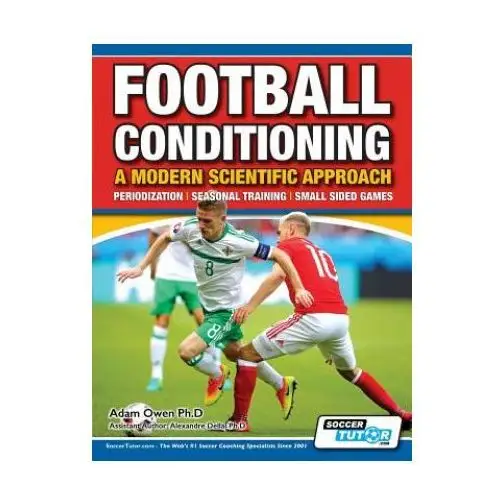 Football Conditioning a Modern Scientific Approach