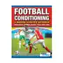 Football Conditioning a Modern Scientific Approach Sklep on-line