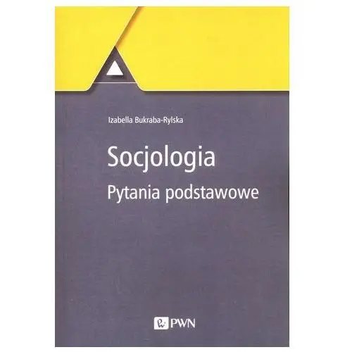 Socjologia. pytania podstawowe