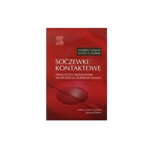 Soczewki kontaktowe. Praktyczny przewodnik właściwego dopasowywania