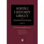 Sofiści i retorzy greccy w cesarstwie rzymskim I-VII w. Słownik biograficzny Sklep on-line