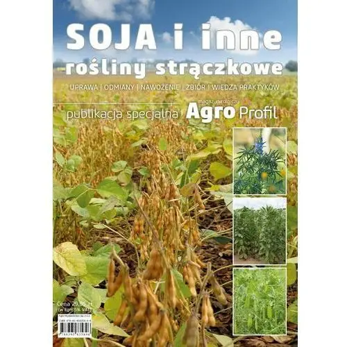 Soja i inne strączkowe – bobik, groch, łubin