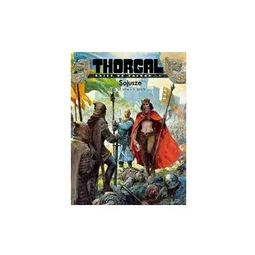 Sojusze. Thorgal – Kriss de Valnor. Tom 4