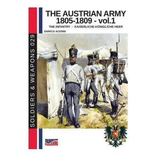 Austrian army 1805-1809 - vol. 1 Soldiershop