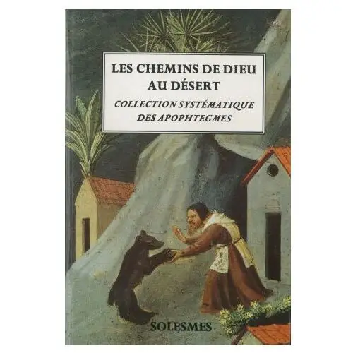 Les chemins de Dieu au désert