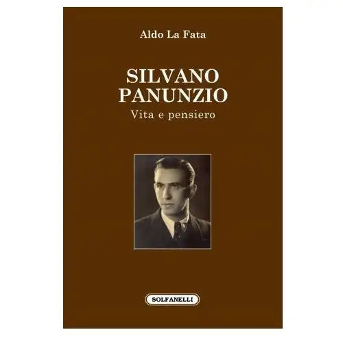 Solfanelli Silvano panunzio. vita e pensiero