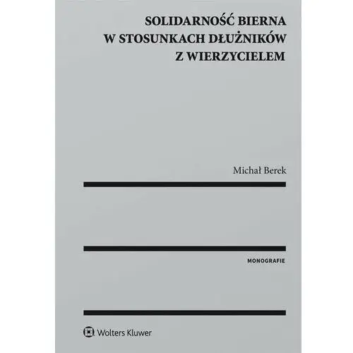 Solidarność bierna w stosunkach dłużników z wierzycielem