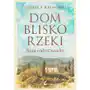 Dom blisko rzeki. saga rodu casadio Sklep on-line