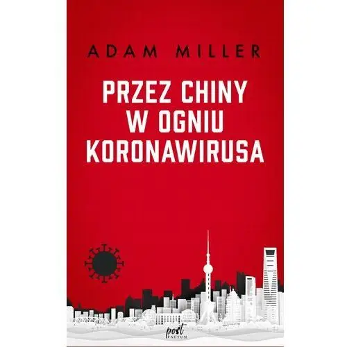 Sonia draga Przez chiny w ogniu koronawirusa