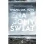 Sonia draga Znajomy świat - hwang sok-yong Sklep on-line