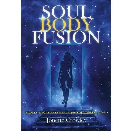 Soul Body Fusion