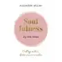 Soulfulness Żyj całą duszą Sklep on-line