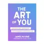 The art of you: an essential guidebook for claiming a creative life Sounds true inc Sklep on-line