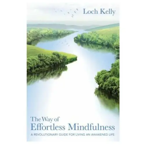 Way of effortless mindfulness Sounds true inc