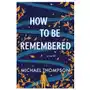 How to be remembered Sourcebooks, inc Sklep on-line