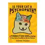 Sourcebooks inc Is your cat a psychopath?: a personality quiz book to find out if your cat is pussolini or mother purresa Sklep on-line
