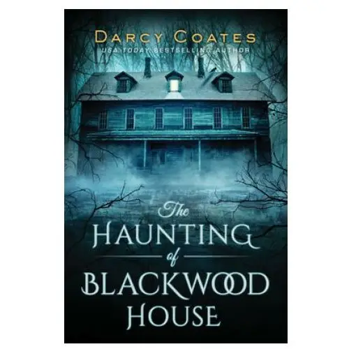 Sourcebooks, inc The haunting of blackwood house