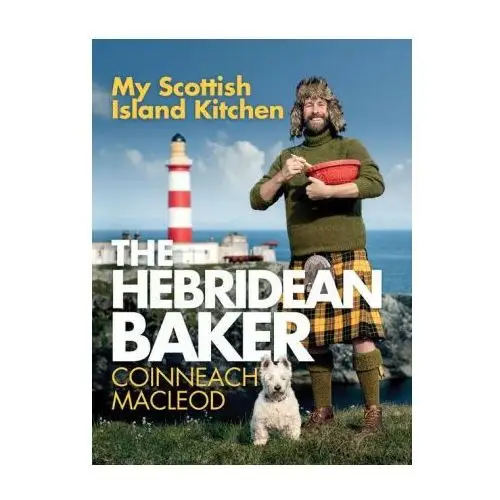 The hebridean baker: my scottish island kitchen Sourcebooks inc