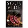 Sous vide: the modern technique for cooking meals to perfection Createspace independent publishing platform Sklep on-line