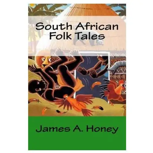 South african folk tales Createspace independent publishing platform